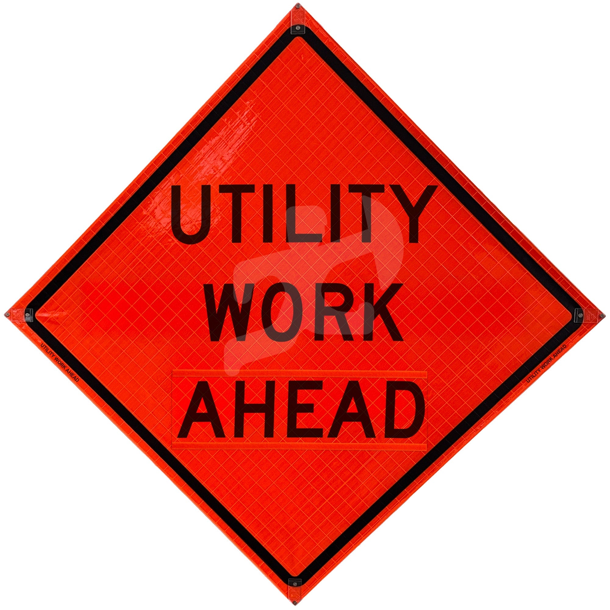 UTILITY WORK AHEAD - Reflective